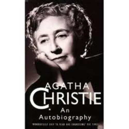 Agatha Christie - Agatha Christie: An Autobiography