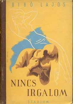 Bib Lajos - Nincs irgalom