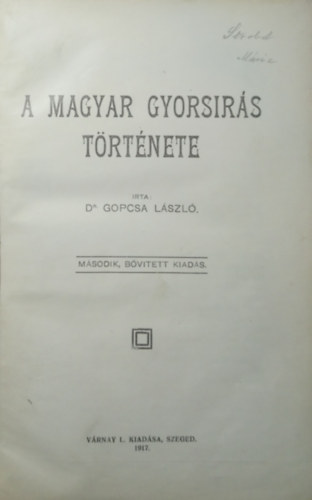 Gopcsa L�szl� - A magyar gyors�r�s t�rt�nete