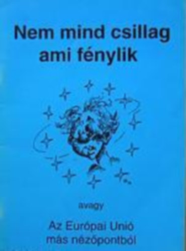 M�ra Veronika  Lugosi Kriszti�n (szerk.) - Nem mind csillag ami f�nylik