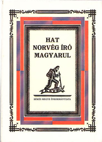 Erdész Ádám (szerk.) - Hat norvég író magyarul (reprint)