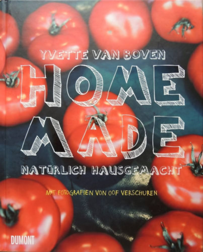 Yvette van Boven - Home Made - Natürlich hausgemacht