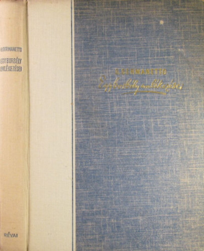 Germanetto Giovanni - Egy borb�ly eml�kez�sei