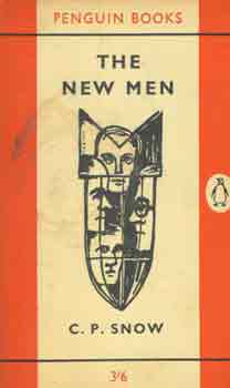 C.P. Snow - The New Men