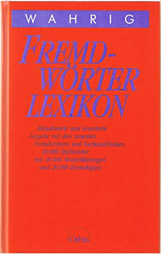 Gerhard Wahrig - Fremdw�rter Lexikon