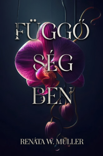 Ren�ta W. M�ller - F�gg�s�gben