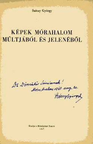 Sz�csy Gy�rgy - K�pek M�rahalom m�ltj�b�l �s jelen�b�l