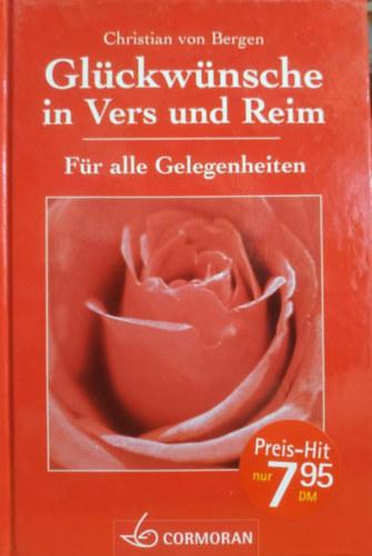 Christian von Bergen - Gl�ckw�nsche in Vers und Reim f�r alle Gelegenheiten