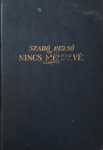 Szab� Dezs� - Nincs menekv�s
