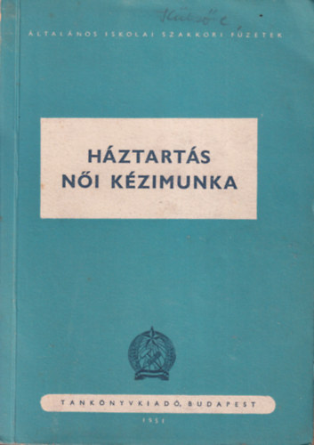 Szab� Zolt�nn� - H�ztart�s n�i k�zimunka ( VII-VIII. o. )
