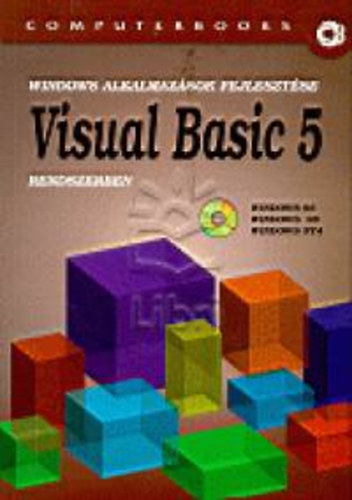 Dr. Kuzmina; Etal.; Benk Tiborn; Benk Tams Pter; Jekatyerina - Windows alkalmazsok fejlesztse Visual Basic 5 rendszerben