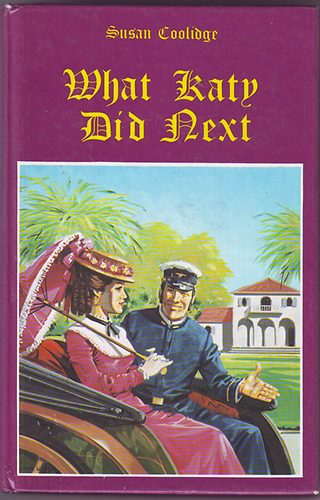 Susan Coolidge - What Katy did next