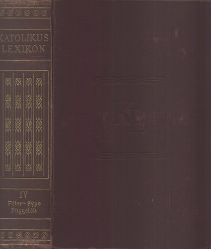 Bangha B�la S. J. - Katolikus lexikon IV. (P�ter-Zype �s f�ggel�k)