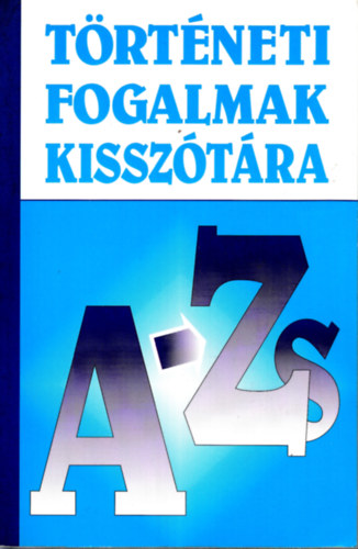 Sim�ndi Ir�n - T�rt�nelmi fogalmak kissz�t�ra A-ZS