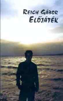 Reich Gábor - Előjáték