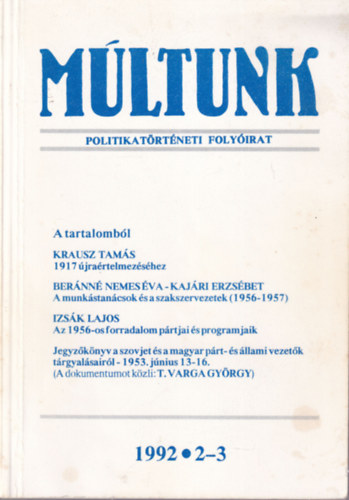 Hars�nyi Iv�n Er�nyi Tibor - M�ltunk  Politika T�rt�neti Foly�irat  1992/ 2-3