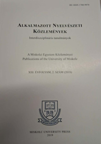 Alkalmazott Nyelvészeti Közlemények - Interdiszciplináris tanulmányok XIII. évfolyam 2. szám (2018)