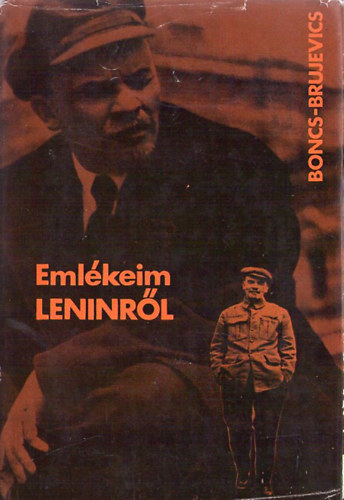 V. Boncs-Brujevics - Emlkeim Leninrl