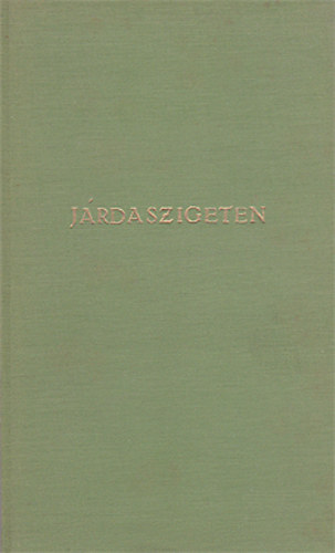 Tollas Tibor - J�rdaszigeten