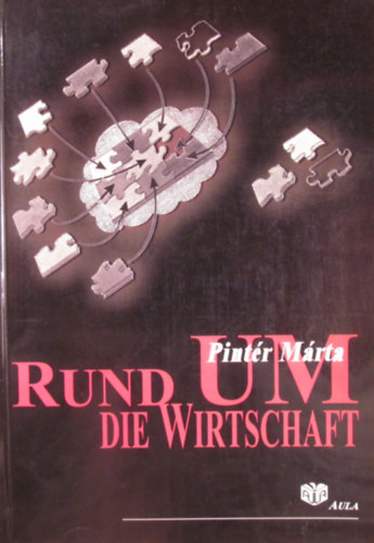 Pint�r M�ria - Rund um die Wirtschaft (Aula 513)