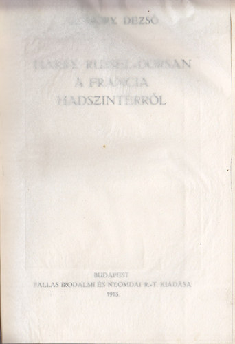Szomory Dezs� - Harry Russel-Dorsan a francia hadsz�nt�rr�l