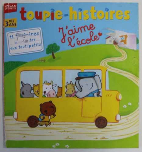 Toupie - Histories - J'aime l'école (Búgócsiga - Történetek - Szeretem az iskolát francia nyelven)