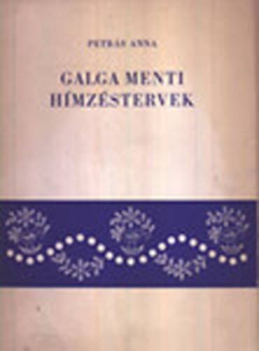 Petrs Anna - Galga menti hmzstervek