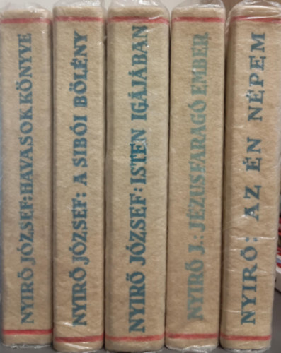 Ny�r� J�zsef - Ny�r� J�zsef k�nyvcsomag halina k�t�ssel (5 darab) Havasok k�nyve; A sib�i b�l�ny; Isten ig�j�ban; J�zusfarag� ember; Az �n n�pem