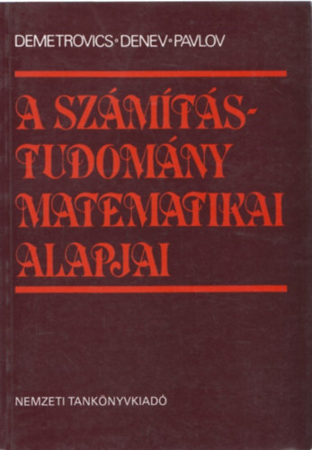 Demetrovics János; Jordan Denev - A számítástudomány matematikai alapjai