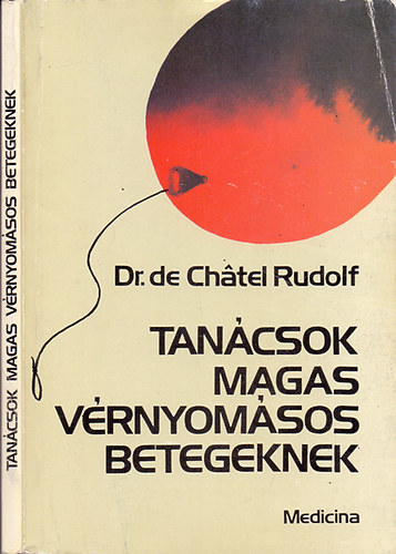 Dr. de Chatel Rudolf - Tancsok magas vrnyomsos betegeknek