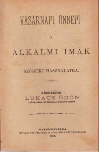 Luk�cs �d�n - Vas�rnapi , �nnepi s alkalmi im�k- sz�sz�ki haszn�latra