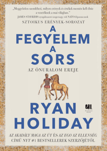 Ryan Holiday - A fegyelem a sors
