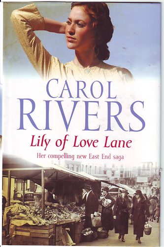 Carol Rivers - Lily of Love Lane