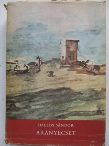 Dallos S�ndor - Aranyecset