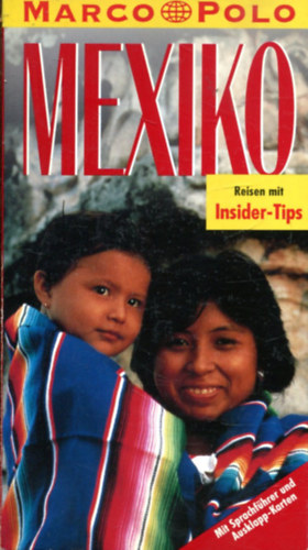 Rohlf Manfred - Mexiko - Marco Polo (Reisen mit Insider- Tips)