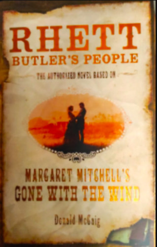 Donald McCaig - Rhett Butler's People