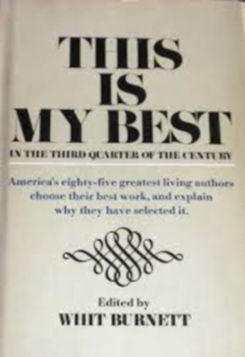 Whit  Burnett (editor) - This is my best - in the quarter of the century