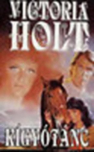 Victoria Holt - K�gy�t�nc
