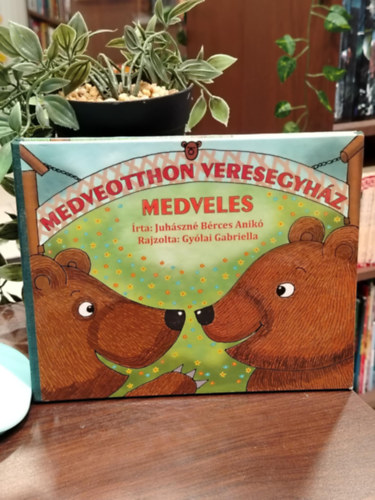 Juhászné Bérces Anikó. - Medveotthon Veresegyház: Medveles