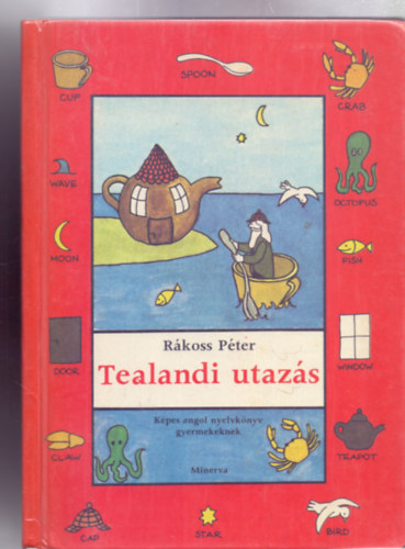 Rkoss Pter - Tealandi utazs - Kpes angol nyelvknyv gyermekeknek (Rkoss Pter rajzaival)