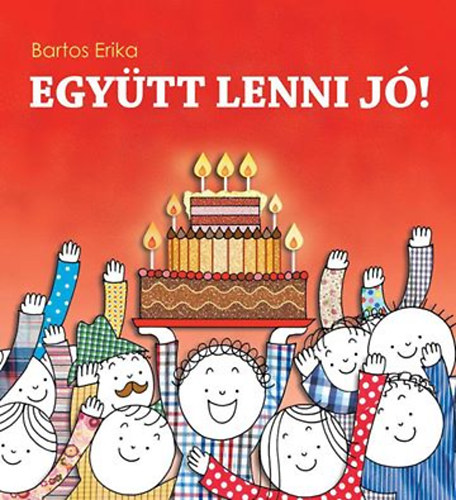 Bartos Erika - Egytt lenni j!