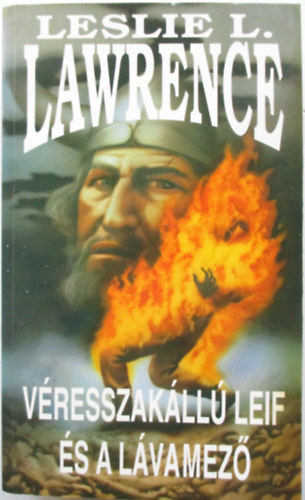 Leslie L. Lawrence - V�resszak�ll� Leif �s a l�vamez�