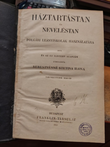 Sebesty�nn� Stetina Ilona - H�ztart�stan �s nevel�stan polg�ri le�nyiskol�k haszn�lat�ra