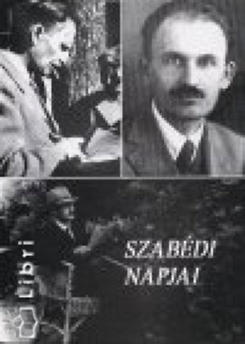Szabédi napjai