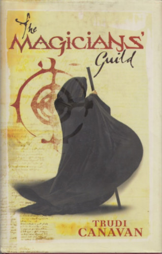 Trudi Canavan - The Magicians Guild