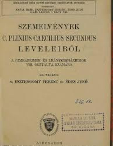 Szemelvények C. Plinius Caecilius Secundus leveleiből