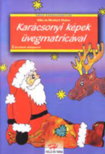 Elke; Huber, Norbert Huber - Karcsonyi kpek vegmatricval