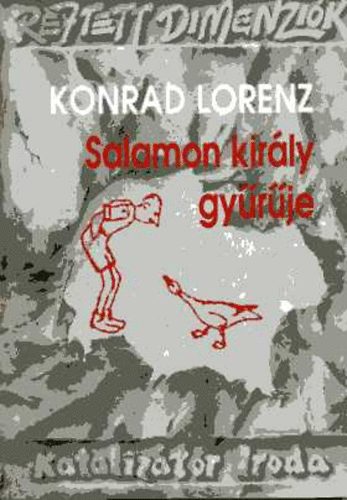 Konrad Lorenz - Salamon király gyűrűje