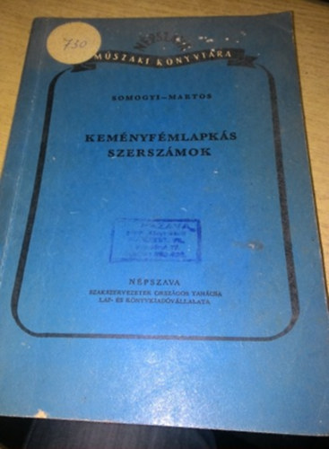 Somogyi-Martos - Keményfémlapkás szerszámok