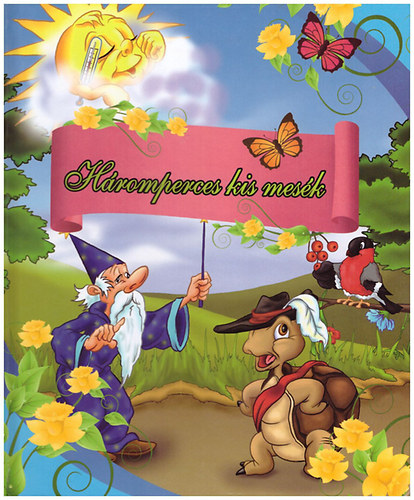 H�romperces kis mes�k